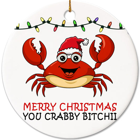 Netecom Funny Merry Christmas You Crabby Bitchii Ornament, Crab in Santa Hat Ceramic Ornament for Xmas Tree Hanging Decorations Gift, Crab Lover Gifts, Holiday Party Present