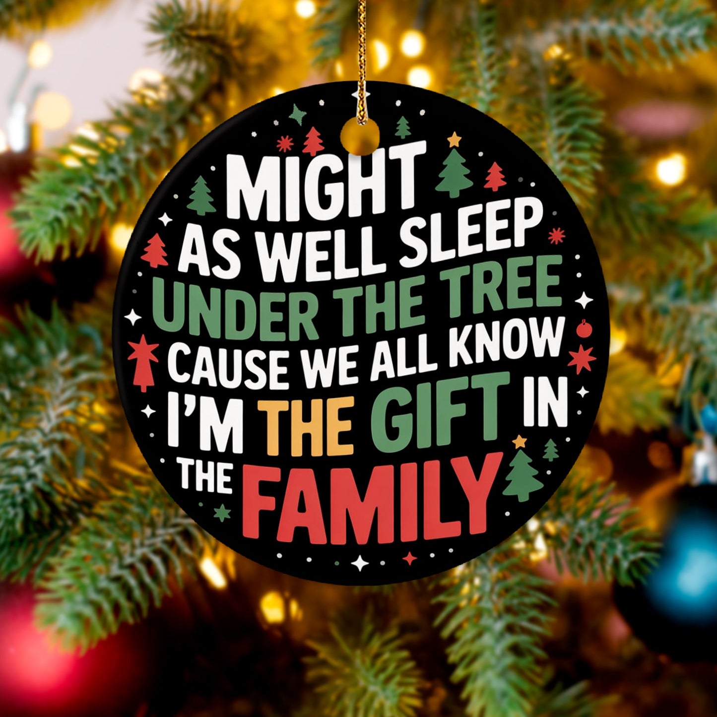 Netecom Funny Christmas Ornament, Might As Well Sleep Under The Tree Ceramic Ornament for Xmas Tree Hanging Decorations Gift, Home Decor, Gifts for Friends & Family, Holiday Party Present