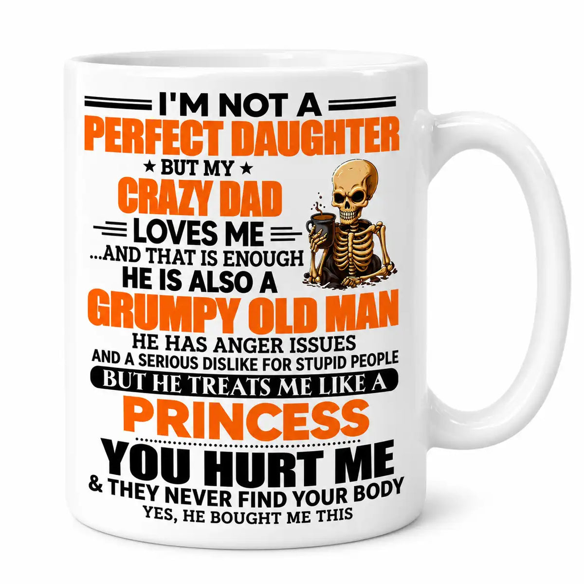 Funny Dad Mug, Crazy Dad Coffee Cup, Daughter to Dad Gift, Grumpy Dad Gift
