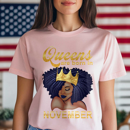 Netecom Queens Are Born in November T-Shirt, Funny Birthday Shirt for Women, Perfect Gift for November Birthday