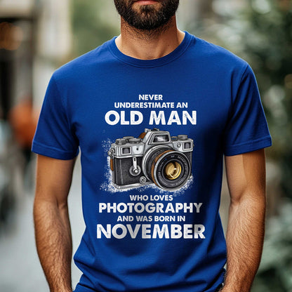 Netecom Never Underestimate an Old Man Who Loves Photography T-Shirt, Funny Birthday Shirt for Men, Perfect Gift for November Birthday