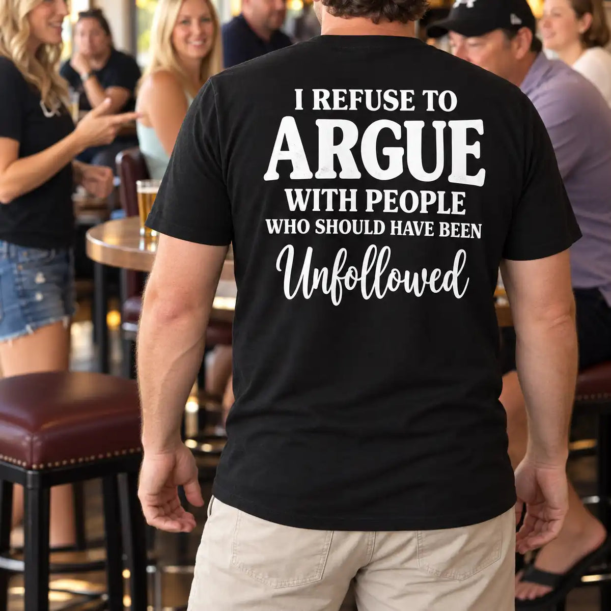 I Refuse To Argue With People Funny Sarcastic Unfollowed Shirt