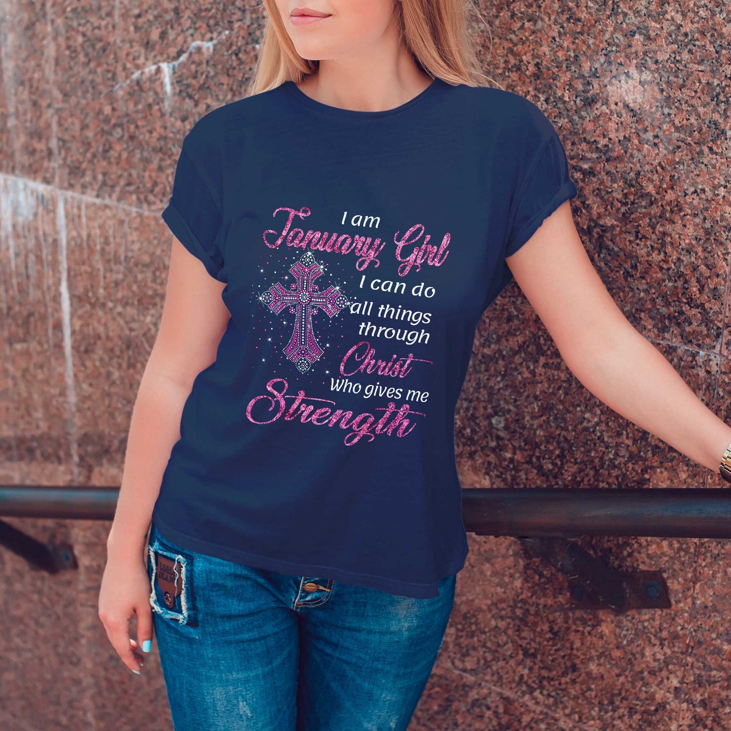 Netecom I Am a January Girl T-Shirt, Faith-Inspired Tee for Women, Great Christian Birthday Gift