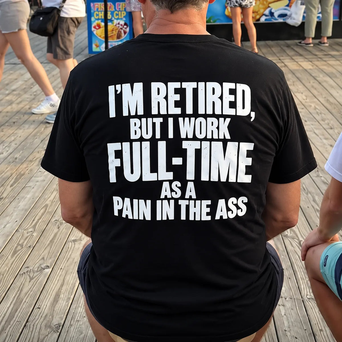 I’m Retired But I Work Full-Time Funny Retirement Shirt