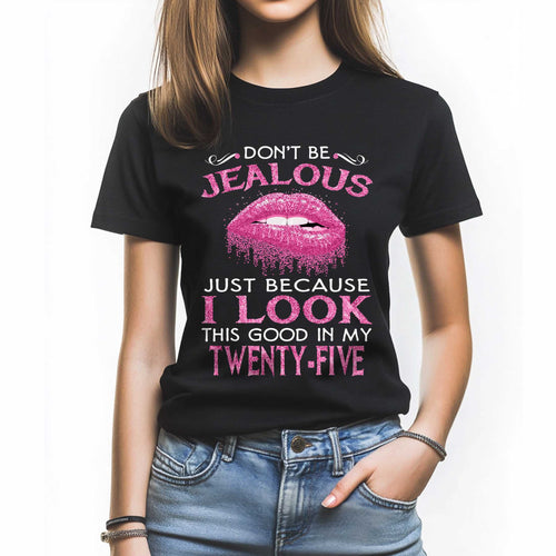 Netecom I Look This Good in My Twenty-Five T-Shirt, Funny Birthday Tee for Women, Stylish Gift for Turning 25