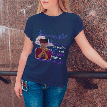 Netecom February Girl Tee - Funny Christian Quote T-Shirt for Women - Special Birthday Gift for February Born