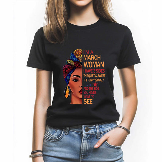 Netecom I'm a March Woman T-Shirt - Funny Birthday Shirt for Women - Inspirational Shirt for March Born Queen