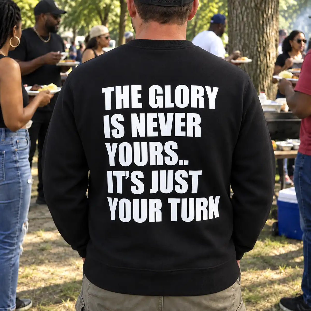 The Glory Is Never Yours It's Just Your Turn Funny Sarcastic Shirt