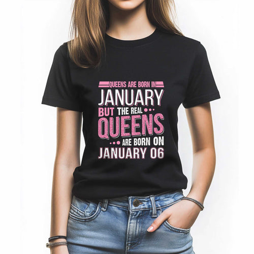 Netecom Queens Are Born in January 06 T-Shirt, Funny Birthday Shirt for Women, Perfect Gift for January Birthday