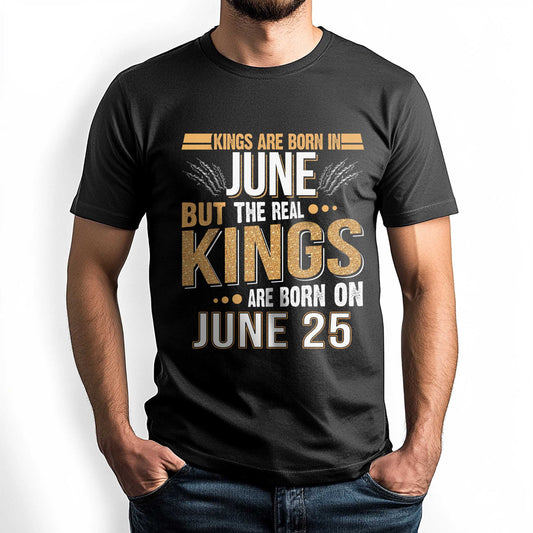 Netecom Kings Are Born on June 25 T-Shirt, Vintage June Birthday Shirt for Men, Funny Graphic Tee, Perfect Gift for Him