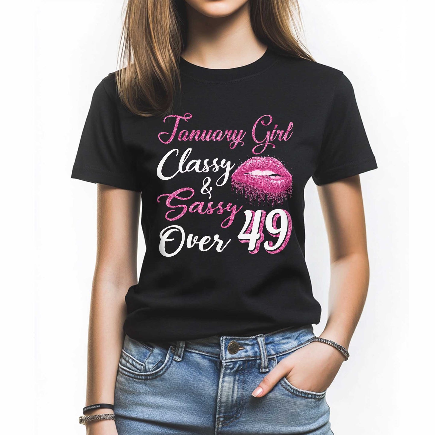 Netecom January Girl Classy and Sassy Over 49 T-Shirt, Funny Birthday Shirt for Women, Perfect Gift for 49 Birthday