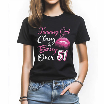 Netecom January Girl Classy and Sassy Over 51 T-Shirt, Funny Birthday Shirt for Women, Perfect Gift for 51 Birthday
