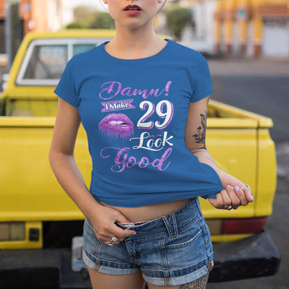 Netecom Damn I Make 29 Look Good T-Shirt, Confident Birthday Shirt for Women, Perfect Gift for 29 Birthday
