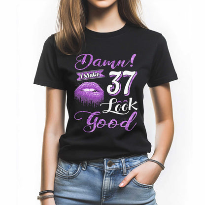Netecom Damn I Make 37 Look Good T-Shirt, Confident Birthday Shirt for Women, Perfect Gift for 37 Birthday