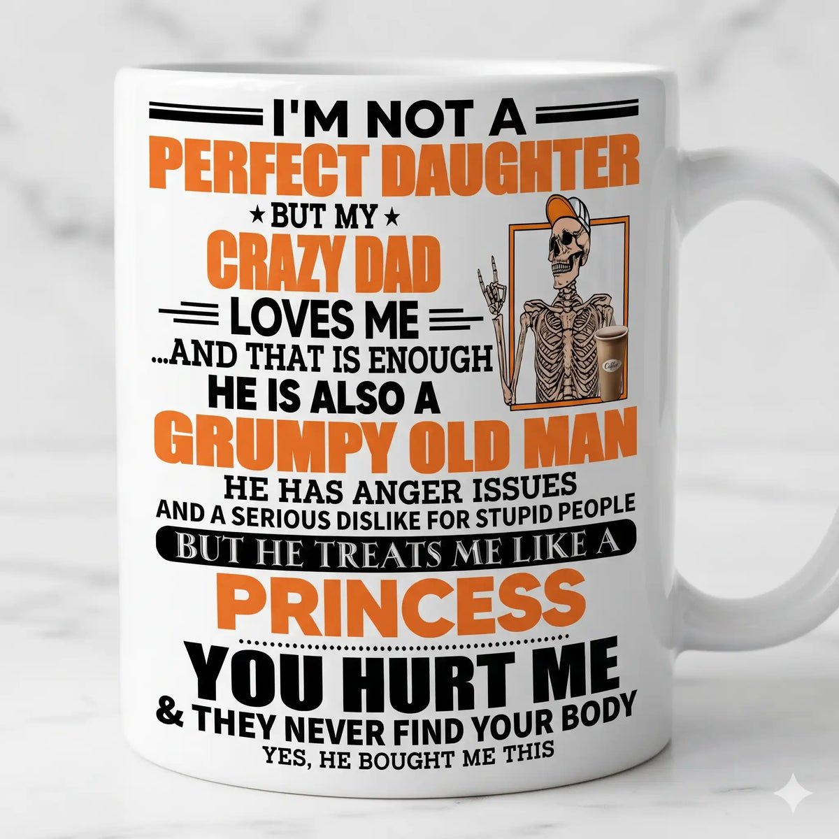 Funny Daughter Coffee Mug, Crazy Dad Gift, Best Dad Ever Mug, Sarcastic Father Daughter Gift
