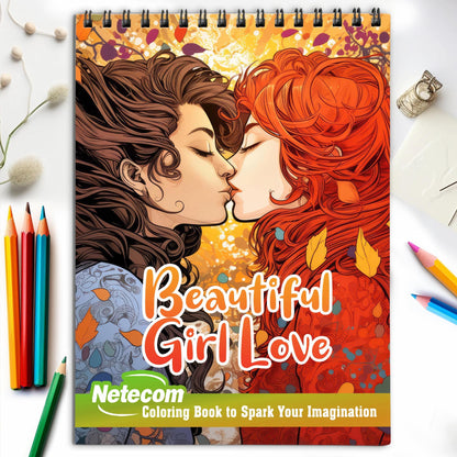 Beautiful Girl Love Spiral Bound Coloring Book, Explore the Colors of Love with 30 Enchanting Pages, Where Lesbian Partners Share Their Unique and Beautiful Bonds.