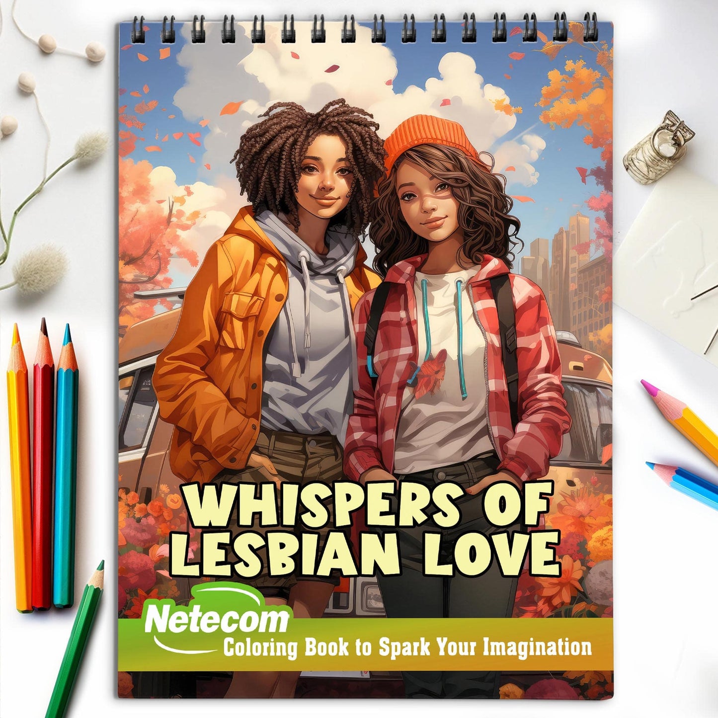 Whispers of Lesbian Love Spiral Bound Coloring Book, Embrace the Tender Moments of Lesbian Love Stories with 30 Captivating Coloring Scenes of Loving Couples.