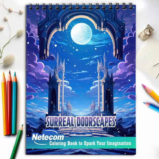 Surreal Doorscapes Spiral Bound Coloring Book, Open the Door to Your Imagination with 30 Enchanting Coloring Pages, Exploring the World of Surreal Doorscapes