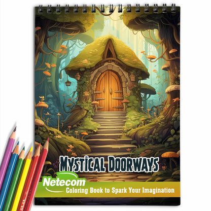 Mystical Doorways Spiral Bound Coloring Book, Celebrate the Art of Imagination with 30 Captivating Coloring Pages, Offering an Artistic and Dreamlike Experience