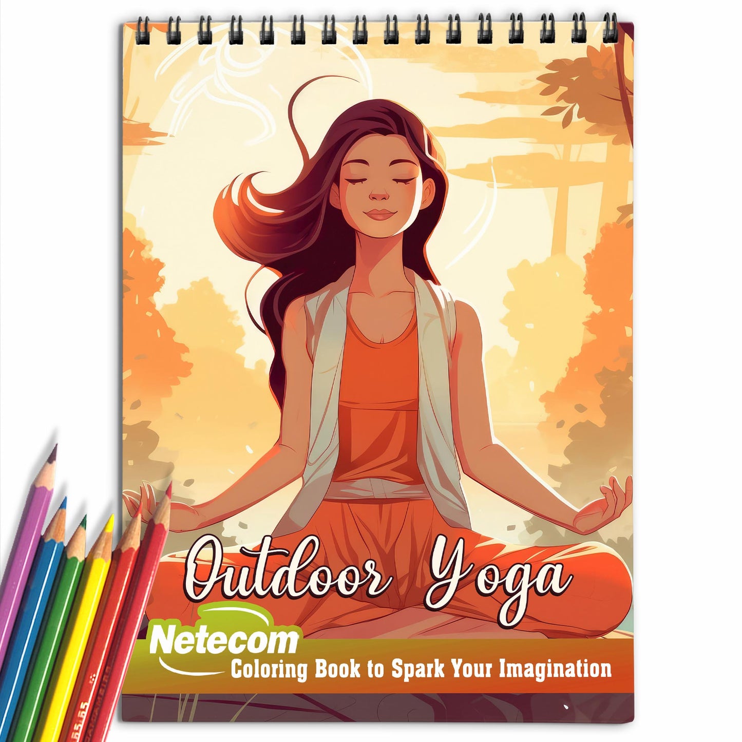 Outdoor Yoga Spiral Bound Coloring Book, Embrace the Serenity with 30 Beautiful Coloring Pages of Outdoor Yoga Poses Amidst Nature's Beauty