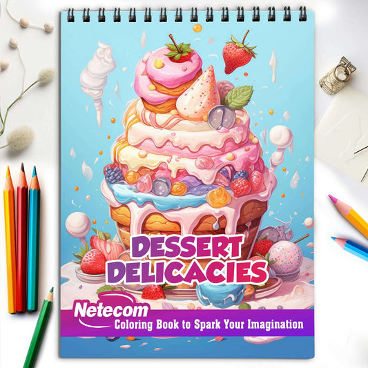 Dessert Delicacies Spiral Bound Coloring Book, Indulge in Your Imagination with 30 Enchanting Coloring Pages, Exploring the World of Dessert Delicacies