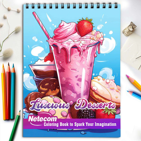 Luscious Desserts Spiral Bound Coloring Book, Savor 30 Dazzling Coloring Pages, Fostering Focus and Creativity as You Celebrate the Artistry of Culinary Creations