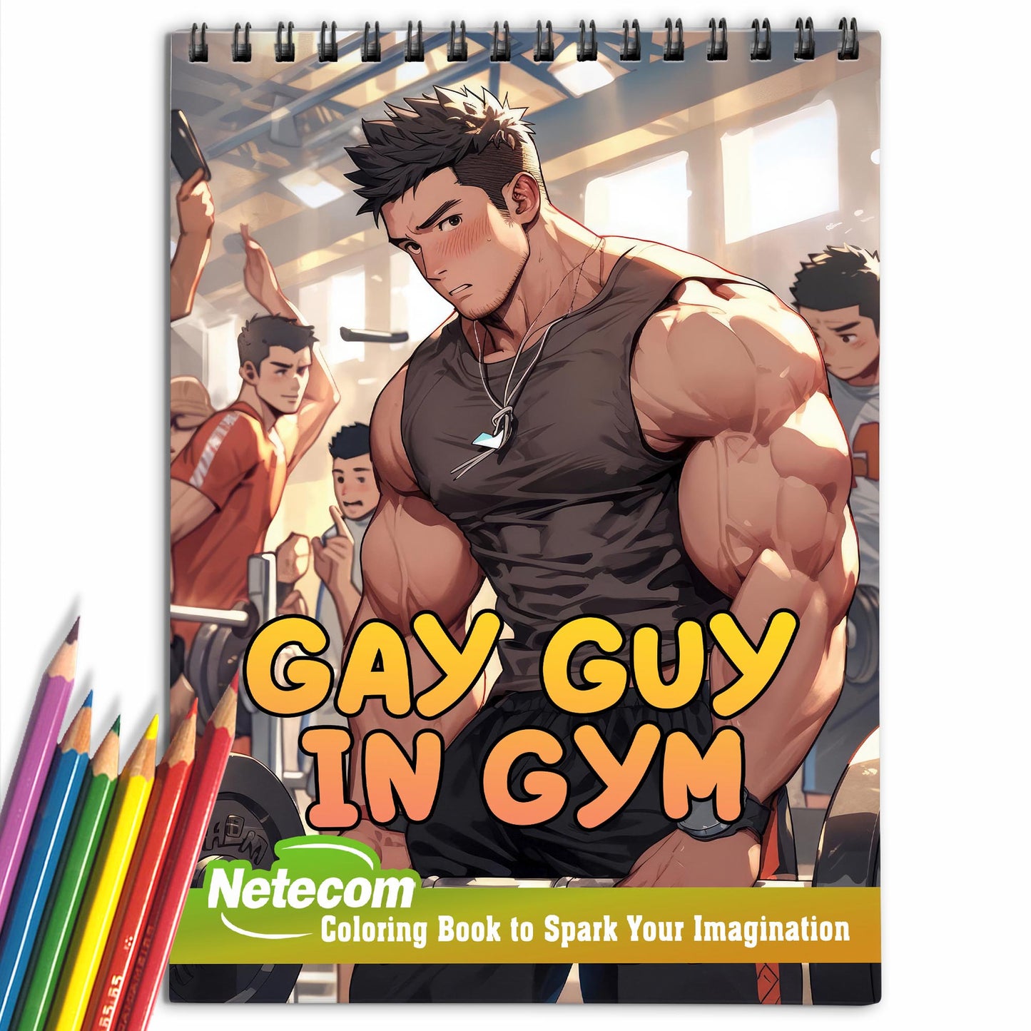 Gay Guy In Gym Spiral Bound Coloring Book, Unleash Your Creativity in a Fitness-Filled Setting with 30 Empowering Pages of Gym Scenes.