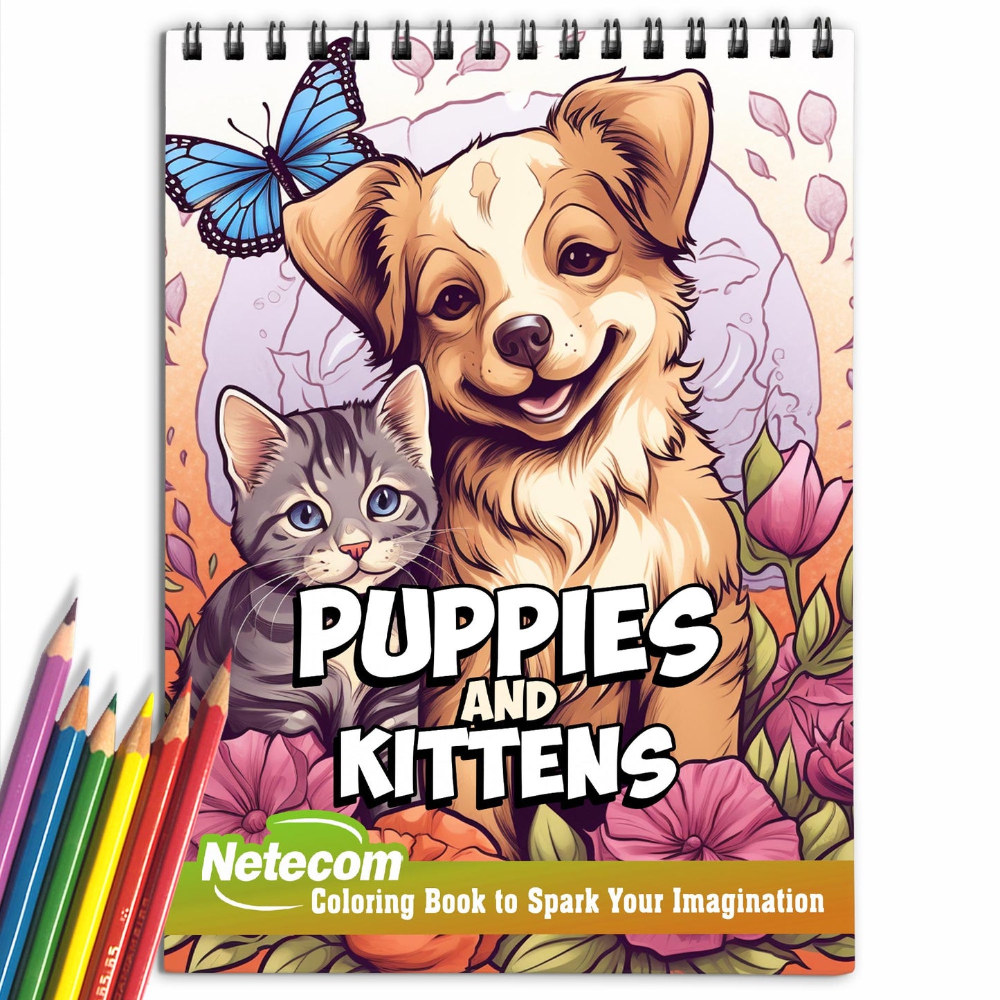 Puppies and Kittens Spiral Bound Coloring Book, Unleash Your Creativity with 30 Coloring Pages, Inviting You to Add Color and Life to Playful Puppies and Kittens