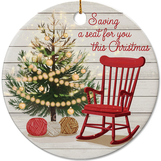 Netecom Classic Christmas in Heaven Memorial Ornaments, Save A Seat Rocking Chair Christmas Ceramic Ornament for Xmas Tree Hanging Decorations Gift, Memorial Gifts for Loss of Loved One