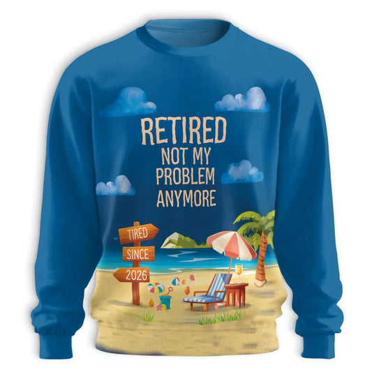 Beach Retirement Sweatshirt, 3D All Over Print Tropical Vacation Crewneck Pullover for Men Women, Retirement Gift - Netecom