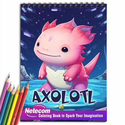 Axolotl Spiral Bound Coloring Book, Discover 30 Serene Coloring Pages, Inviting You to Color Axolotls Engaging in Joyful and Mischievous Activities