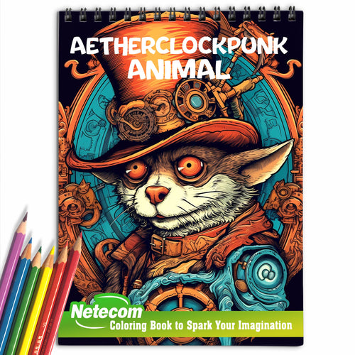 Aether Clockpunk Animals Spiral Bound Coloring Book, 30 Exquisite Aether Clockpunk Animals Coloring Pages for Fans of Clockwork Art to Bring Mechanical Beasts to Life