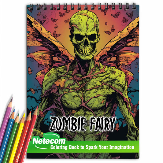 Zombie Fairy Spiral Bound Coloring Book, Capture the Essence of Zombie Fairy Lore with 30 Striking Coloring Pages for Coloring Aficionados to Bring Out the Mysterious, Undead Beauty of Zombie Fairies