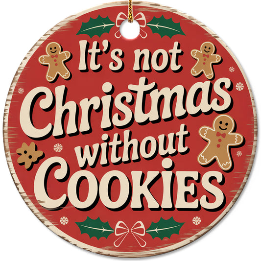 Netecom Vintage Gingerbread Christmas Ornament, It's not Christmas Without Cookies Ceramic Ornament for Xmas Tree Hanging Decorations Gift, Cookie Lover Gifts, Holiday Party Present