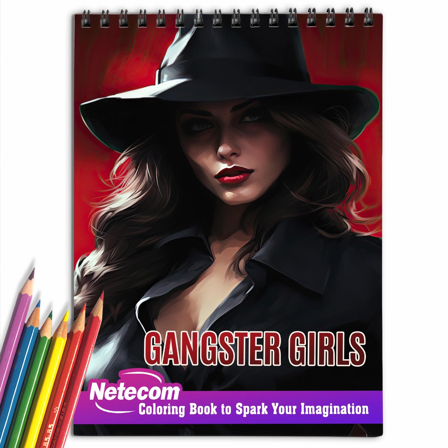 Gangster Girls Spiral Bound Coloring Book: 30 Edgy Coloring Pages Celebrating Gangster Girls