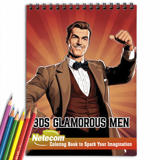 30s Glamorous Men Spiral Bound Coloring Book, Experience the Allure of 1930s Glamour with 30 Glamorous Men Coloring Pages for a Stylish and Artistic Coloring Journey