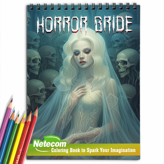 Horror Bride Spiral Bound Coloring Book, Unleash Your Artistic Talents in the Spine-Chilling Journey with 30 Charming Horror Bride Coloring Pages for Coloring Enthusiasts to Embrace the Haunting Elegance and Dark Romance of Horror Bride Art