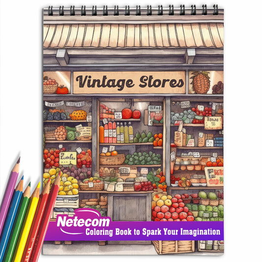 Vintage Stores Spiral Bound Coloring Book, Experience 30 Whimsical Coloring Pages, Capturing the Cozy and Quaint Ambiance of Vintage Stores