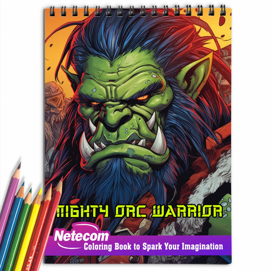 Mighty Orc Warrior Spiral Bound Coloring Book, Unleash Your Creativity with 30 Enchanting Coloring Pages, Bringing to Life the Fierce World of Giant Orcs