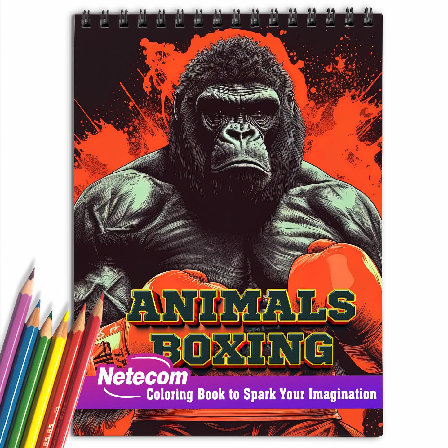 Animals Boxing Spiral Bound Coloring Book, Discover 30 Mighty Coloring Pages, Depicting Animal Athletes Displaying their Strength and Agility in the Boxing Ring