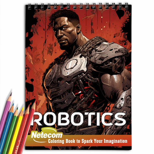 Robotics Spiral Bound Coloring Book, Capture the Essence of Technological Advancement with 30 Striking Coloring Pages