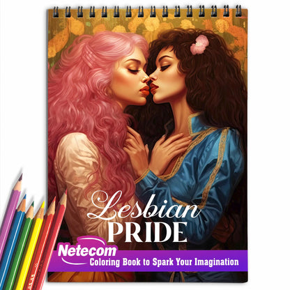 Lesbian Pride Spiral Bound Coloring Book, Experience 30 Heartwarming Coloring Pages, Celebrating Love and Connection within the Lesbian Community