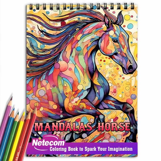 Horse Mandalas Spiral Bound Coloring Book, Delight in 30 Whimsical Majestic Horse Coloring Pages for Horse Art Admirers to Embrace the Quirky Charm and Enchanting Vibes of Majestic Horses