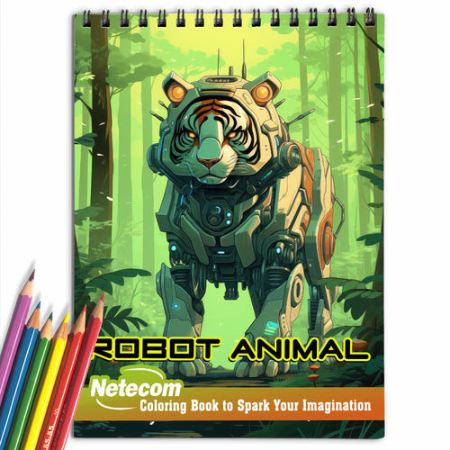 Netecom Robot Animal Coloring Book Spiral Bound for All Ages, Premium Cover, 30 Cyborg Animals Coloring Pages of Mechanical Wildlife for Stress Relief and Relaxation