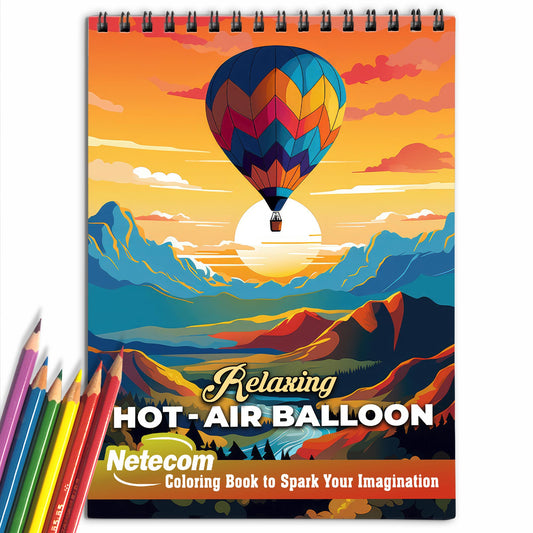 Relaxing Hot-Air Balloon Spiral Bound Coloring Book, Escape with 30 Soothing Hot-Air Balloon Illustrations in a Relaxing Coloring Book