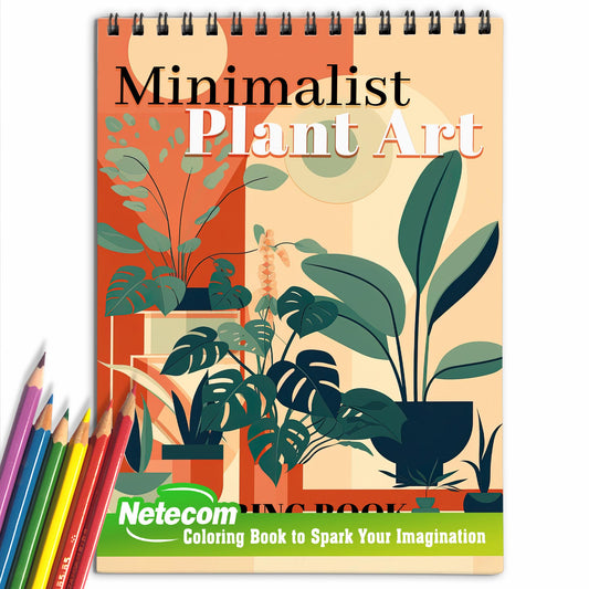 Minimalist Plant Art Spiral Bound Coloring Book, Discover the Beauty of Minimalist Plant Art with 30 Exquisite Coloring Pages for Fans of Bohemian Style and Nature to Bring Tranquil Plants to Life