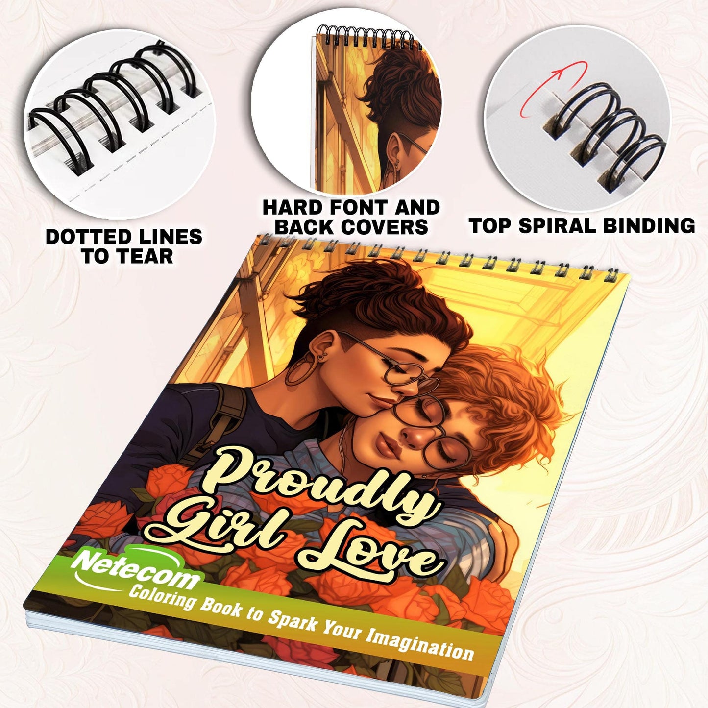 Proudly Girl Love Spiral Bound Coloring Book, Unleash Your Creativity with 30 Charming Pages Filled with Heartfelt Moments of Lesbian Romance and Empowerment.