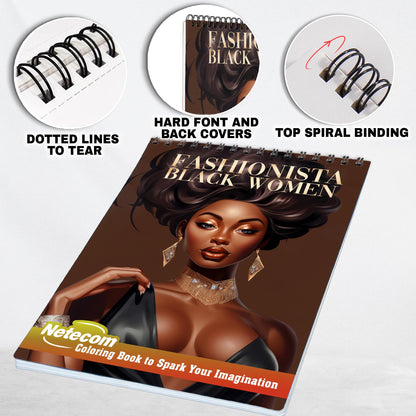 Fashionista Black Women Spiral Bound Coloring Book, Celebrate the Individuality and Strength of Black Women with 30 Mesmerizing Coloring Pages that Capture the Graceful Poses and Fashion Statements of Fashionista Black Women