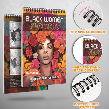 Black Women Flowers Spiral Bound Coloring Book, Celebrating Black Women Amidst Floral Beauty, Ideal for Empowerment and Artistic Expression