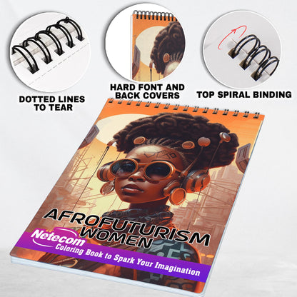 Afrofuturism Women Spiral Bound Coloring Book: 30 Breathtaking Coloring Pages, Showcasing Afrofuturist Women as Visionaries, Shaping a Future of Equality and Empowerment